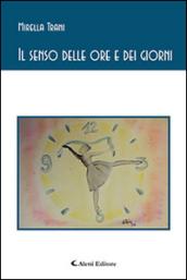 Il senso delle ore e dei giorni