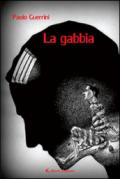 La gabbia