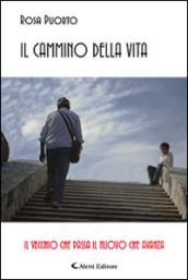 Il cammino della vita