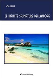 Le infinite sfumature dell'amore