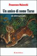 Un amico di nome Taras ed altri racconti