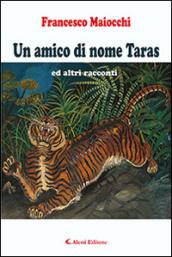 Un amico di nome Taras ed altri racconti