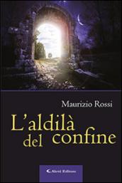 L'aldilà del confine