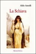 La schiava