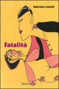 Fatalità