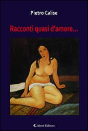 Racconti quasi d'amore