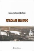 Ritrovare Belgrado