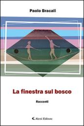 La finestra sul bosco