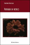 Pensieri di vetro