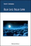 Alla luce della luna