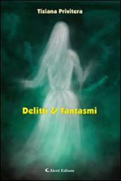 Delitti & fantasmi