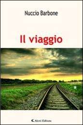 Il viaggio. «Il sogno in un cassetto»