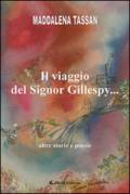 Il viaggio del signor Gillespy... altre storie e poesie