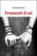 Frammenti di noi