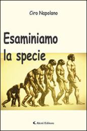 Esaminiamo la specie