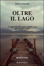 Oltre il lago