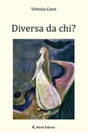 Diversa da chi?