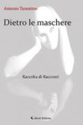 Dietro le maschere