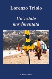 Un'estate movimentata