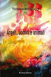 Angeli, uomini e animali