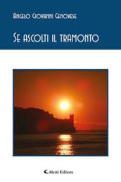 Se ascolti il tramonto