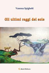 Gli ultimi raggi del sole