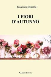 I fiori d'autunno