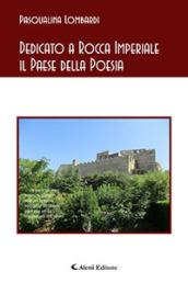 Dedicato a Rocca Imperiale il Paese della Poesia