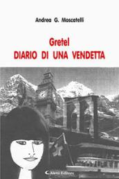 Gretel. Diario di una Vendetta