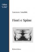 Fiori e spine