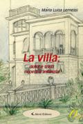 La villa: dolci e tristi ricordi d'infanzia