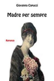 Madre per sempre