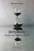 Kosmos. Became your mental coach