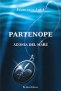 Partenope. Agonia del mare