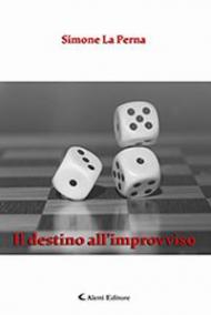 Il destino all'improvviso