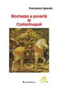 Ricchezza e povertà di Costantinopoli