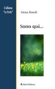 Sono qui...