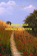 Lungo una strada di terra