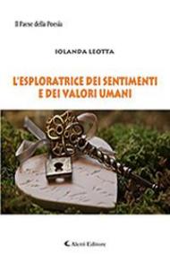 L' esploratrice dei sentimenti e dei valori umani