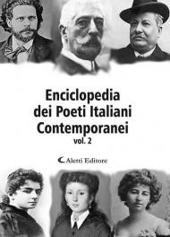 Enciclopedia dei poeti italiani contemporanei. Vol. 2