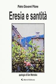 Eresia e santità