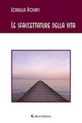 Le sfaccettature della vita