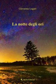 La notte degli ori