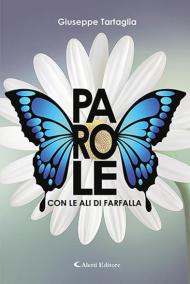 Parole con le ali di farfalla