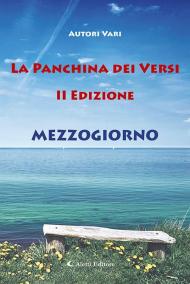 Mezzogiorno. La panchina dei versi