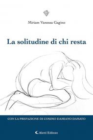 La solitudine di chi resta