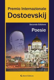 2° Premio Internazionale Dostoevskij. Poesie