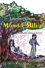 Momò e Nilua. Melodramma gioioso in due atti