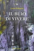 Il buio di vivere