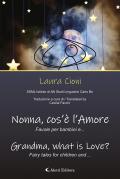 Nonna, Cos'è L'amore? Favole per Bambini E ... Grandma, What Is Love? Fairy Tales For Children and .... Ediz. a colori